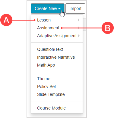 The Lesson or Assignment menu options are the first two options in the main Create New menu.